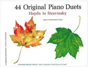 44 Original Piano Duets - Hayden to Stravinsky