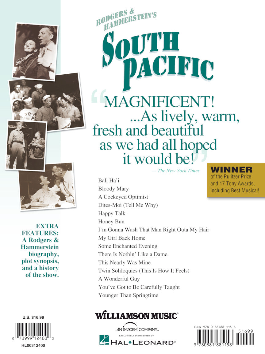 The image shows the back cover of a "South Pacific" sheet music songbook by Rodgers & Hammerstein, published by Williamson Music and distributed by Hal Leonard. It features a complete list of 15 songs, production photos, a New York Times review, Pulitzer and Tony Awards highlights, and publisher logos with price, ISBN, and barcode. Additional content includes a biography, plot synopsis, and show history.