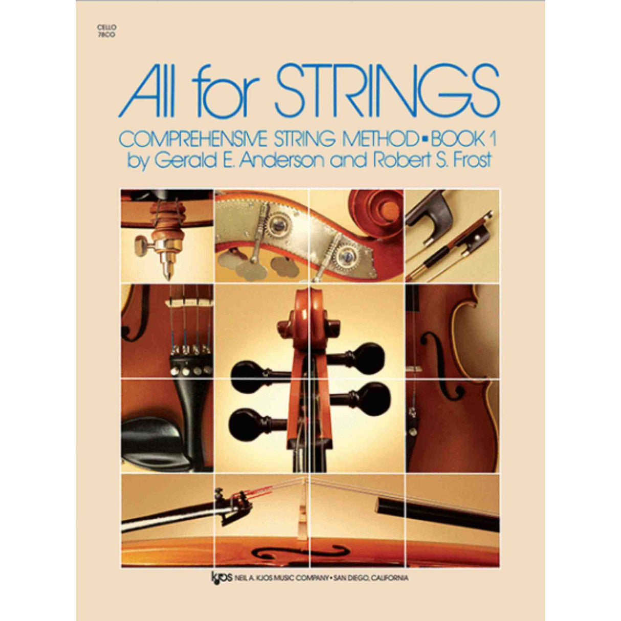Book cover of 'All for Strings Cello Book 1' comprehensive string method by Gerald E. Anderson and Robert S.