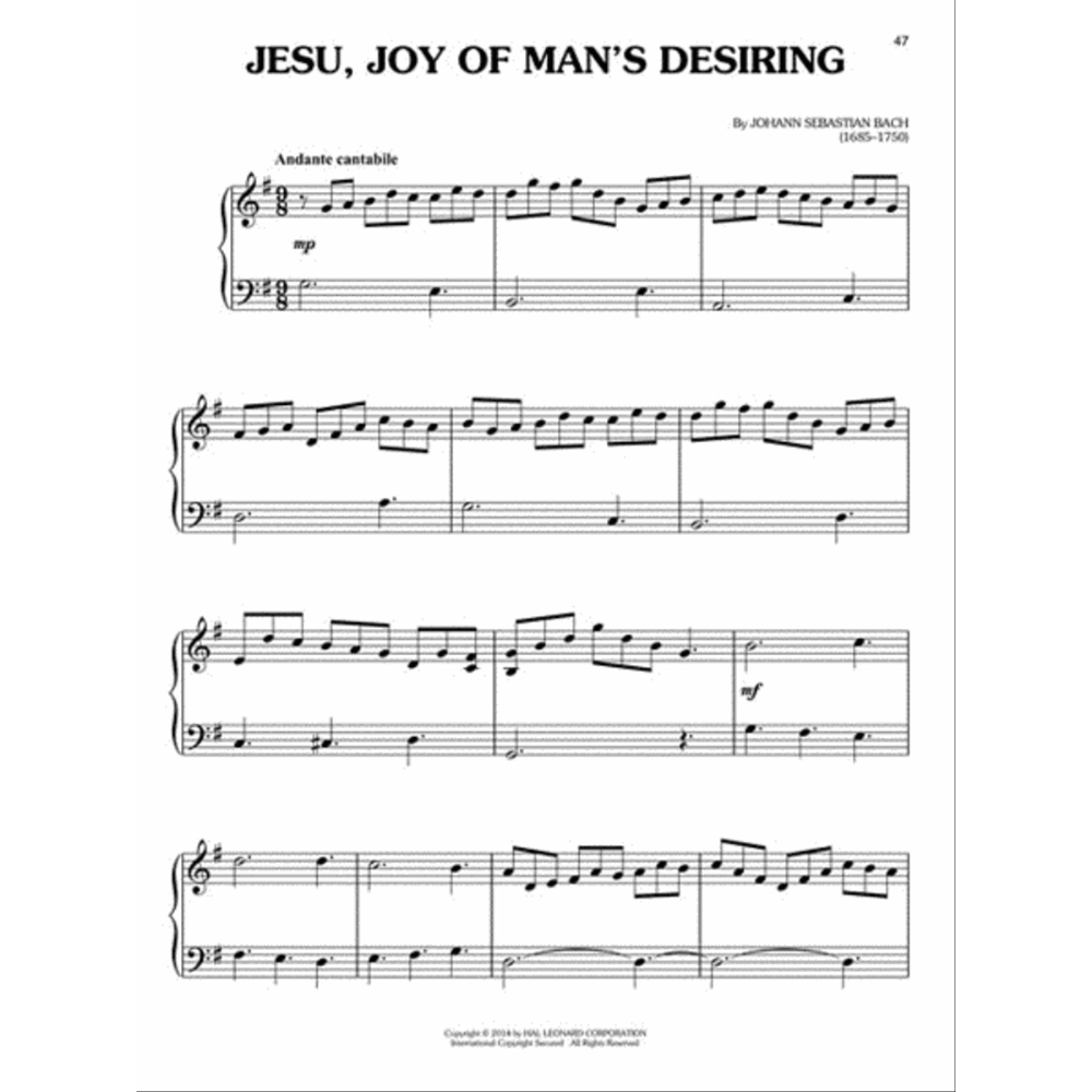 The image shows a page of sheet music for "Jesu, Joy of Man's Desiring" by Johann Sebastian Bach, arranged for piano with treble and bass clefs. Marked "Andante cantabile," in 9/8 time and D major, it includes dynamic markings "mp" and "mf." The flowing eighth-note melody reflects Bach’s style. This is page 47 of a collection published by Hal Leonard Corporation, featuring one of Bach's most beloved pieces.