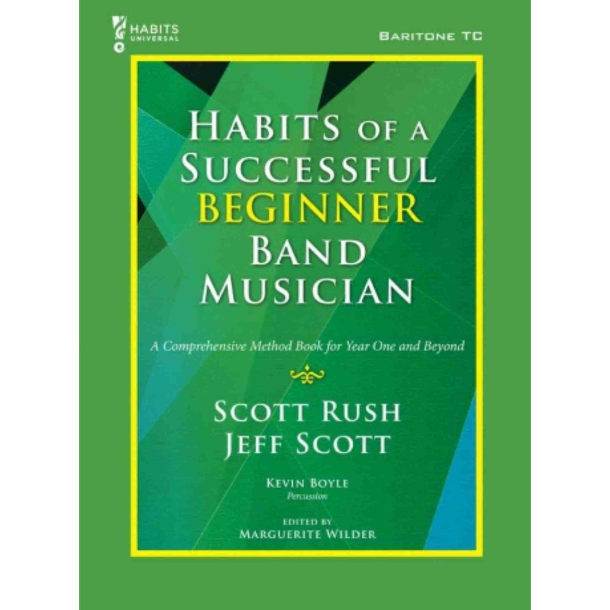 Habits of a Successful Beginner Band Musician - Baritone TC