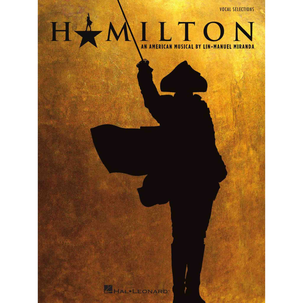 Hamilton - Vocal Selections by Lin-Manuel Miranda