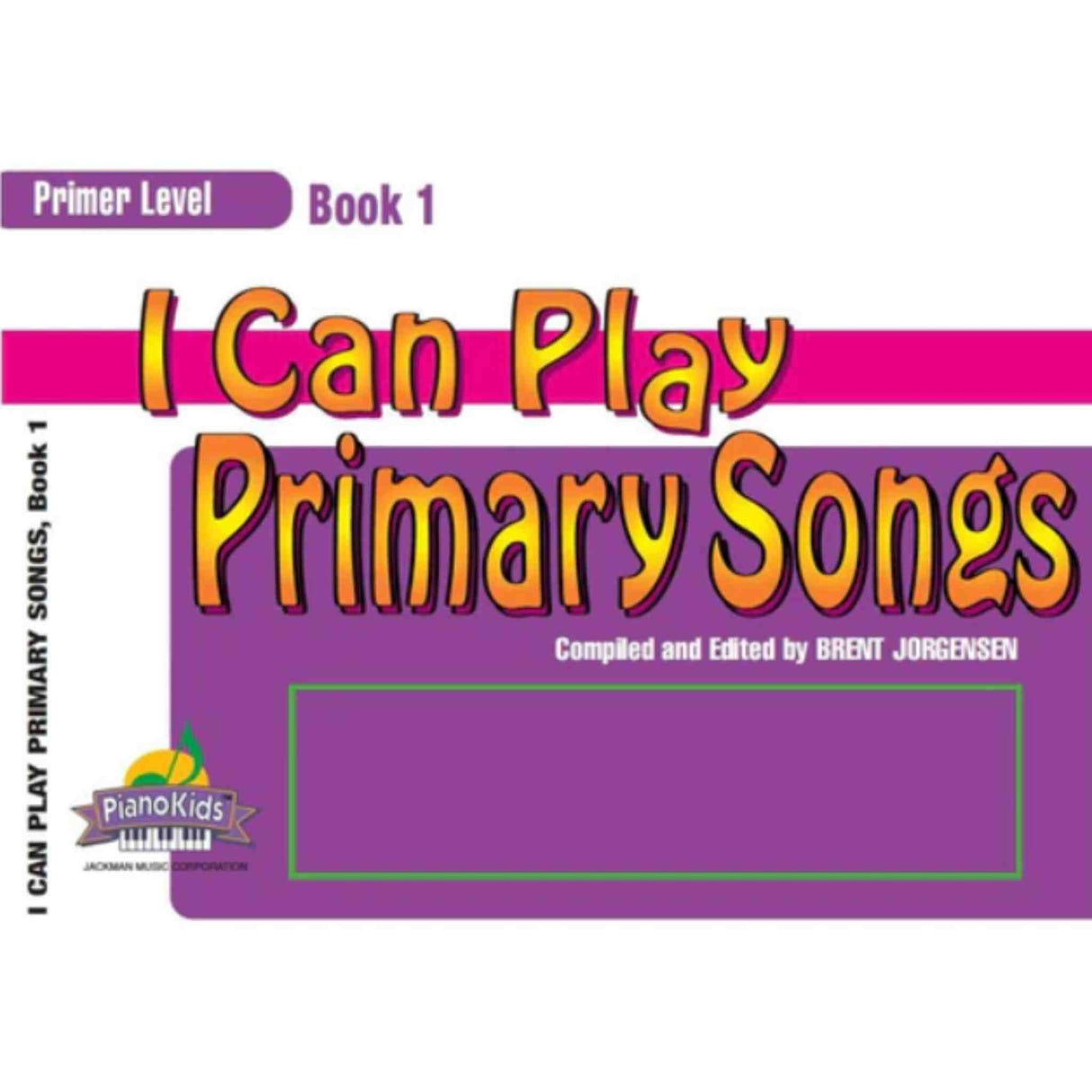 I Can Play Primary Songs, Book 1 - Primer Level