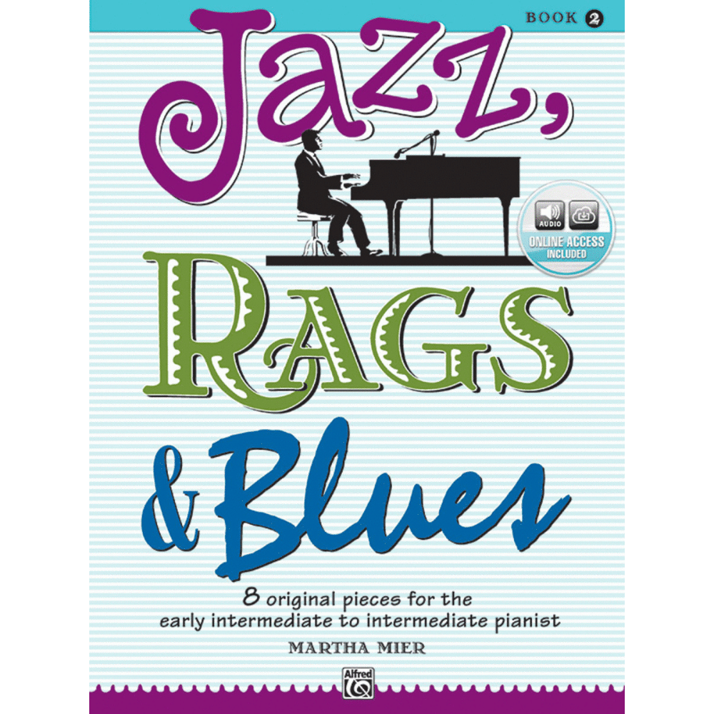 Jazz, Rags & Blues, Book 2 - Piano Solos by Martha Mier