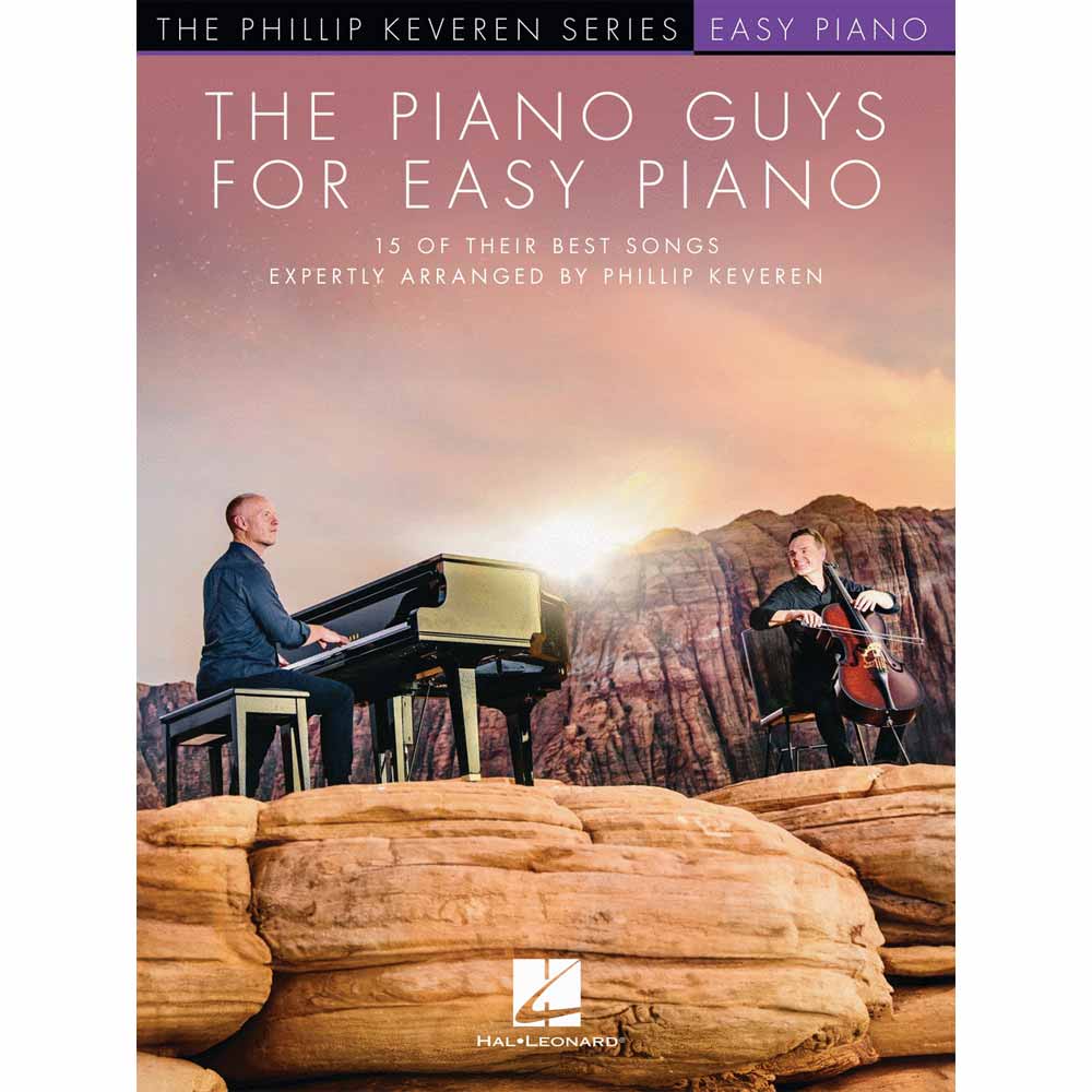 The image shows the cover of "The Piano Guys for Easy Piano" from The Phillip Keveren Series, featuring 15 simplified arrangements for intermediate players. It depicts two musicians—one at a grand piano, the other with a cello—performing in a sunlit desert canyon with dramatic rock formations. Published by Hal Leonard, the cover reflects The Piano Guys' blend of contemporary classical music and scenic visuals.