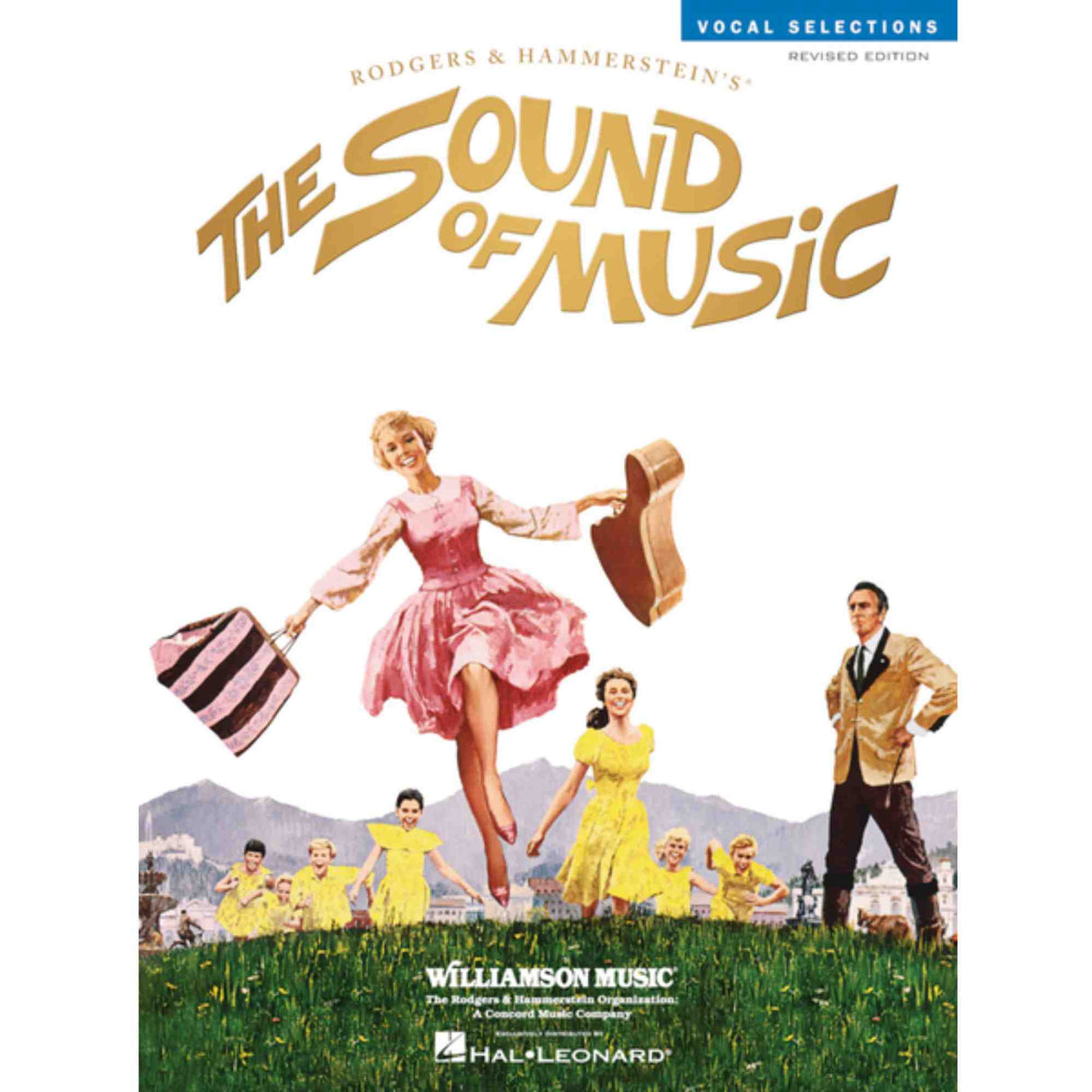 The image shows the cover of "The Sound of Music: Vocal Selections - Revised Edition" songbook by Rodgers & Hammerstein, published by Hal Leonard. It features characters in Alpine scenery, with a joyful figure in a pink dress holding a guitar case. This book contains piano/vocal arrangements, melody lines with lyrics, accompaniment, and guitar chords for classic songs like "Do-Re-Mi" and "Edelweiss."