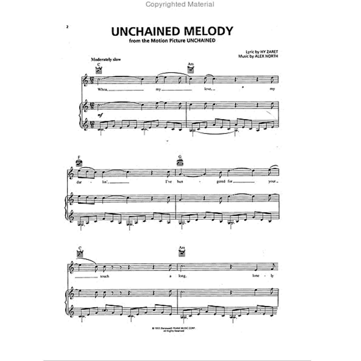 The image shows a page of sheet music for "Unchained Melody" from the film "Unchained," with lyrics by Hy Zaret and music by Alex North. It features a moderately slow 4/4 tempo in C major, written for voice and piano with chord symbols (C, Am, F, G). The sheet includes treble and bass clefs, vocal lyrics beneath the melody, and piano accompaniment parts. Visible lyric fragments include words like "When," "love," and "darlin'."