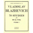 Music book cover for Vladislav Blazhevich's 70 Studies for BB flat Tuba, Volume I by Alphonse Leduc.