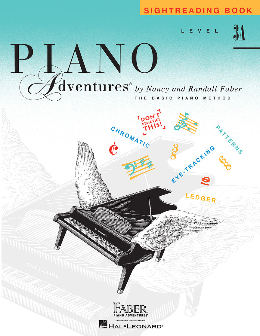 The image shows the cover of "Piano Adventures Sightreading Book Level 3A" by Nancy and Randall Faber, published by Faber Piano Adventures and Hal Leonard. It features a stylized grand piano with wings, the subtitle "The Basic Piano Method," musical staff lines, notes, text like "CHROMATIC," "EYE-TRACKING," a "DON'T PRACTICE THIS!" label, and a teal to orange gradient background with publisher logos.