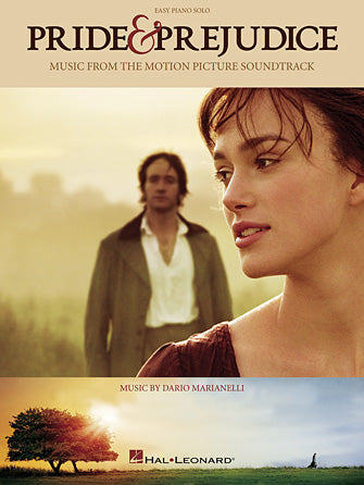 The image shows the cover of a sheet music book titled "Pride and Prejudice," featuring easy piano solo arrangements from the film soundtrack composed by Dario Marianelli. Published by Hal Leonard, this collection provides simplified piano versions of the movie's orchestral score, designed for students and amateur pianists to play at home.