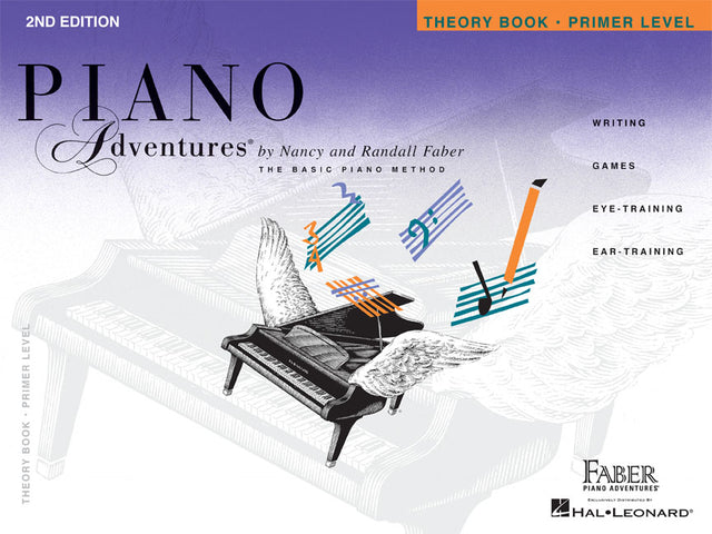The image shows the cover of "Piano Adventures" Theory Book, Primer Level (2nd Edition) by Nancy and Randall Faber. It features a black grand piano with wings surrounded by colorful musical notes, symbolizing musical adventures. Published by Hal Leonard, the cover highlights activities like writing, games, eye-training, and ear-training, designed for beginning piano students to develop music theory skills through engaging exercises.