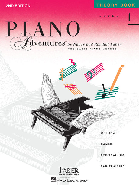 The image shows the cover of "Piano Adventures Theory Book Level 1, 2nd Edition" by Nancy and Randall Faber, part of The Basic Piano Method series. It features a black grand piano with wings flying through colorful musical staff lines with scattered notes. The book includes writing, games, eye-training, and ear-training exercises, published by Faber Piano Adventures and distributed by Hal Leonard, designed for beginning piano students.