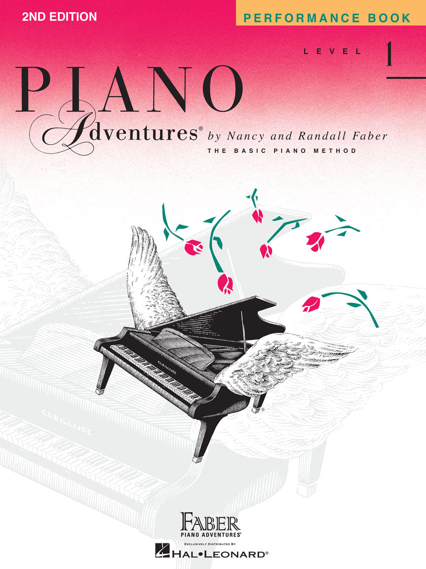 The image shows the cover of "Piano Adventures Performance Book - Level 1 (2nd Edition)" by Nancy and Randall Faber. Part of the Basic Piano Method series, it features a grand piano with wings and floating pink flowers on a pink gradient background. Published by Faber Piano Adventures and Hal Leonard, this beginner piano book focuses on performance pieces for new students.