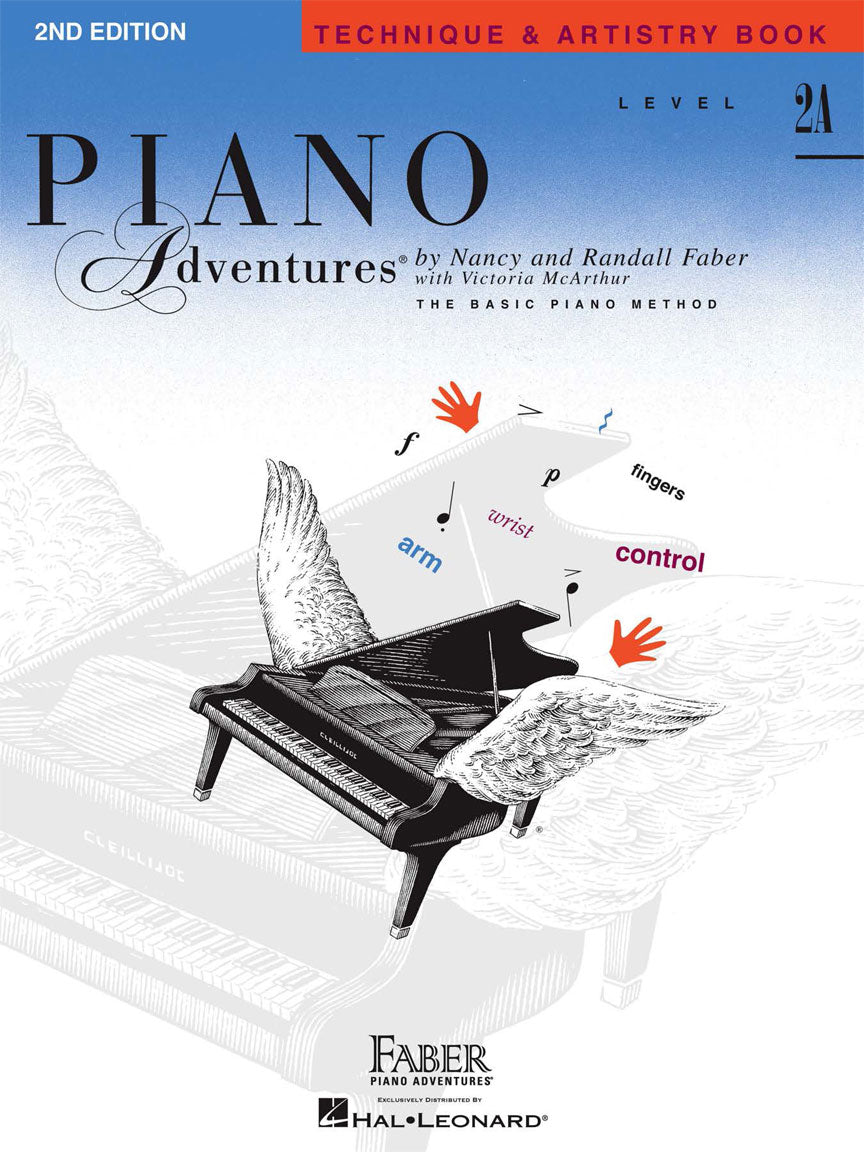 The image shows the cover of "Piano Adventures" Level 2A Technique & Artistry Book (2nd Edition) by Nancy and Randall Faber with Victoria McArthur. It features a whimsical grand piano with angel wings, overlaid with terms like "arm," "wrist," "fingers," dynamics markings "f" and "p," the word "control," and red hand symbols, highlighting piano technique and artistry. Published by Faber Piano Adventures and Hal Leonard.