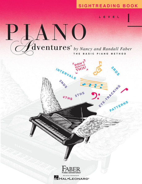 The image shows the cover of "Piano Adventures Sightreading Book Level 1" by Nancy and Randall Faber. It features a pink-to-white gradient background, a black-and-white grand piano with wings illustration, and musical terms like "INTERVALS," "EYE-TRACKING," and "PATTERNS." The subtitle reads "THE BASIC PIANO METHOD" with a "DON'T PRACTICE THIS!" note, emphasizing its use for developing beginner sight-reading skills.