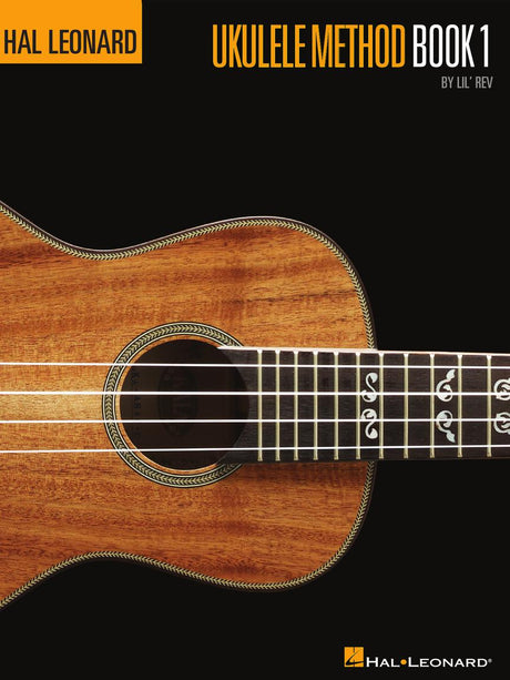 The image shows the cover of "Hal Leonard Ukulele Method Book 1" by Lil' Rev. It features a close-up of a wooden ukulele with decorative rope binding, an ornate sound hole rosette, part of the fretboard with fret markers, and four strings. Musical notation symbols appear over the fretboard. The background is black with orange-yellow text, displaying the Hal Leonard logo at the top and bottom. This is an instructional book for beginning ukulele players.