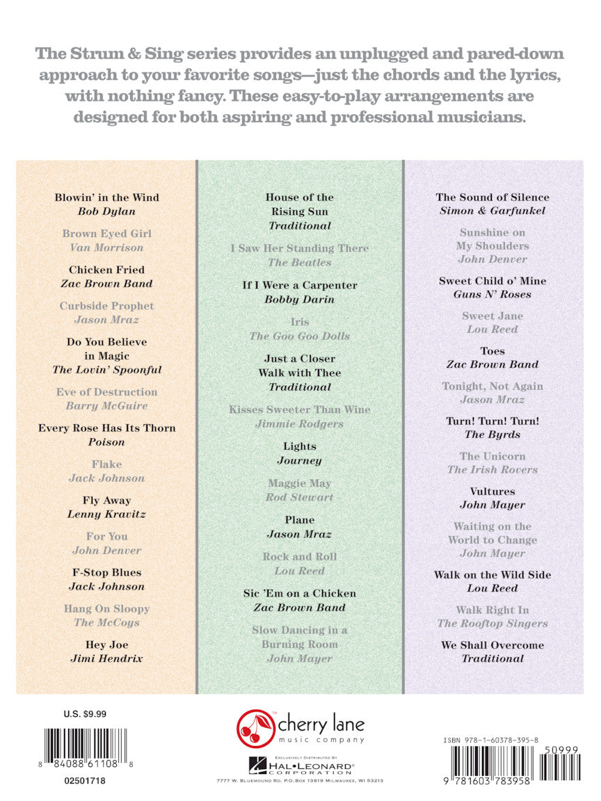 The image shows the back cover of a "Strum & Sing" music songbook featuring popular songs arranged for easy guitar playing. It highlights simple chords and lyrics without complex notation, listing classics like Bob Dylan's "Blowin' in the Wind" and The Beatles' "I Saw Her Standing There." Published by Cherry Lane Music and Hal Leonard, it offers an unplugged, accessible format for musicians of all levels.