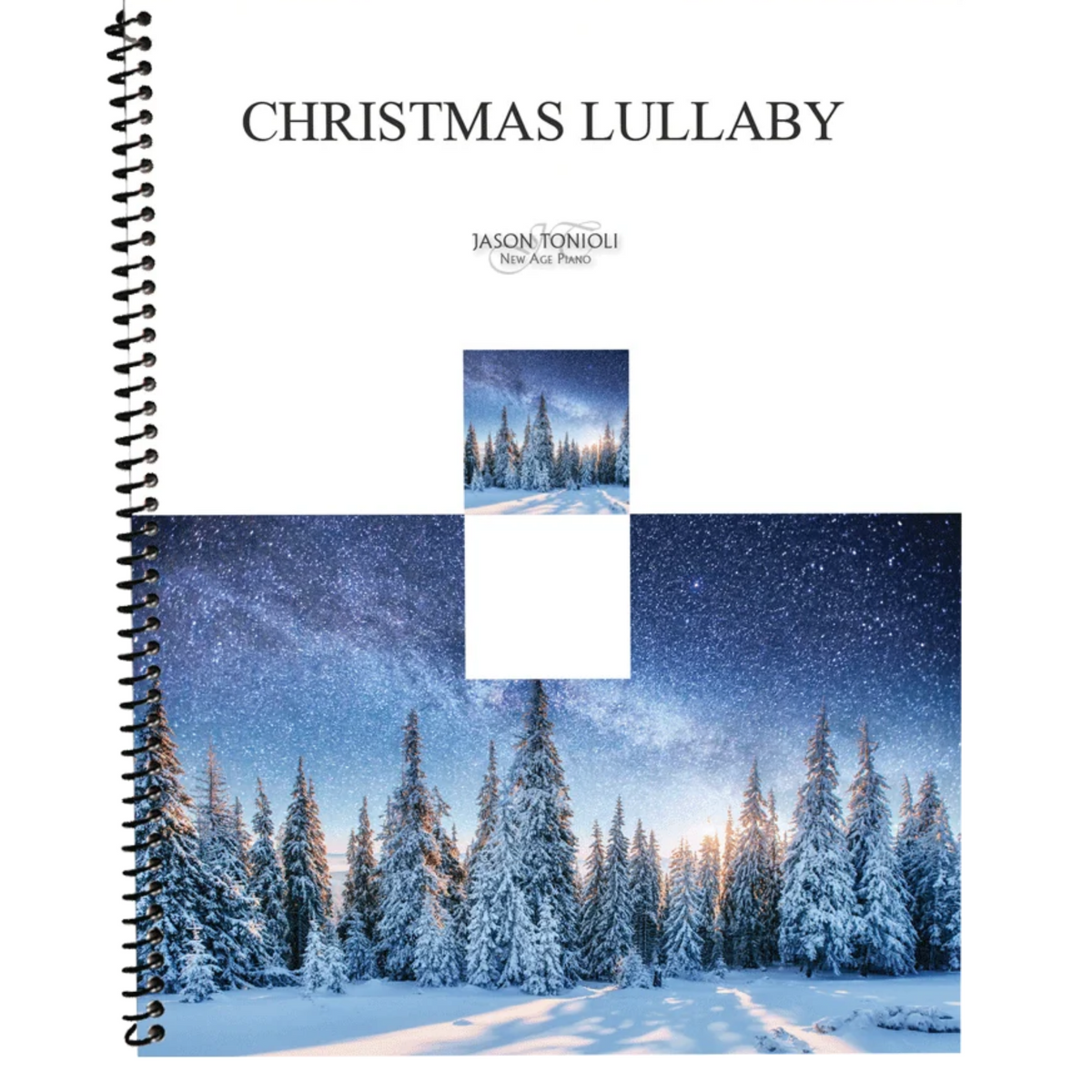 A Christmas Lullaby Piano Book - Jason Tonioli