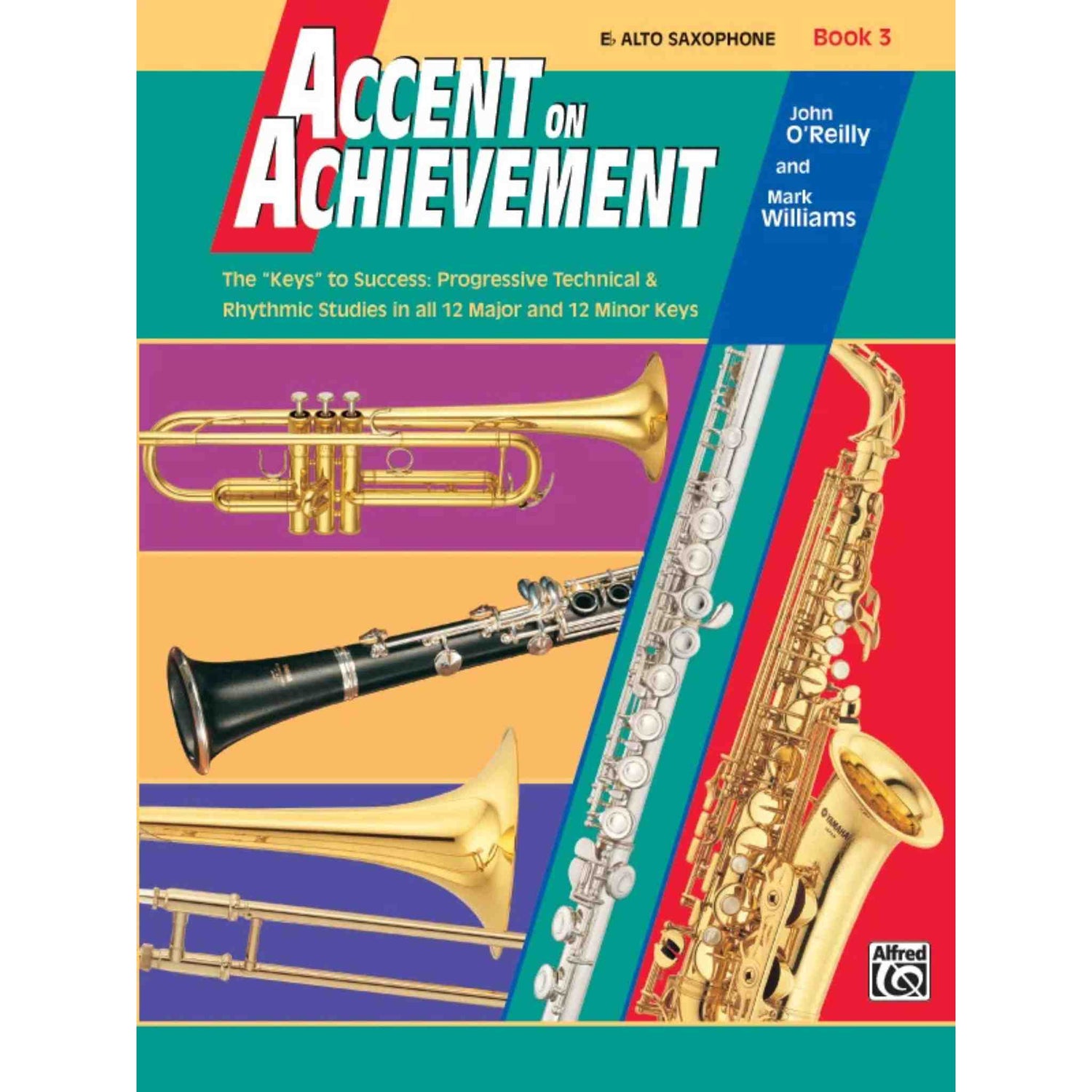 Accent on Achievement - E♭ Alto Saxophone - Book 3