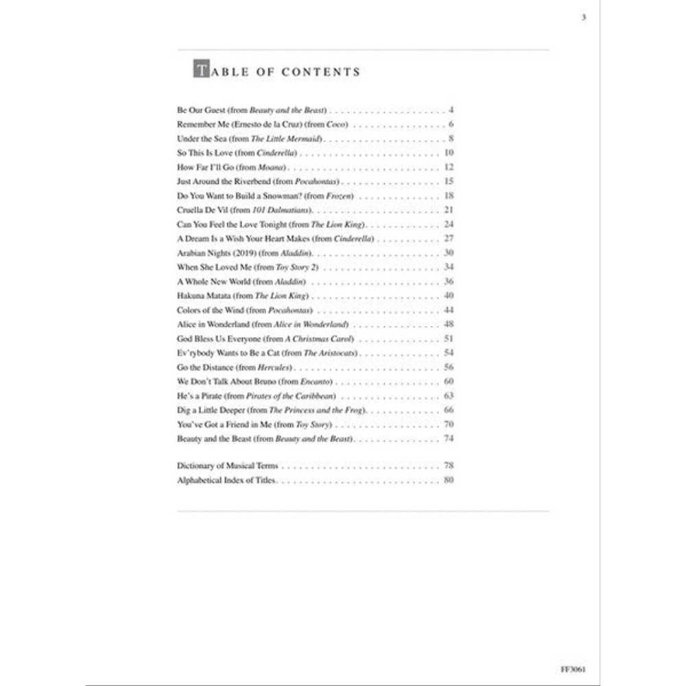 The image shows a table of contents from a music book featuring 22 songs from Disney films like "Beauty and the Beast," "Frozen," "Moana," and musicals including "101 Dalmatians." It spans pages 4-74 and includes a Dictionary of Musical Terms and an Alphabetical Index. Likely arranged for piano, guitar, or voice, the book’s product code "FF3061" is visible at the bottom.