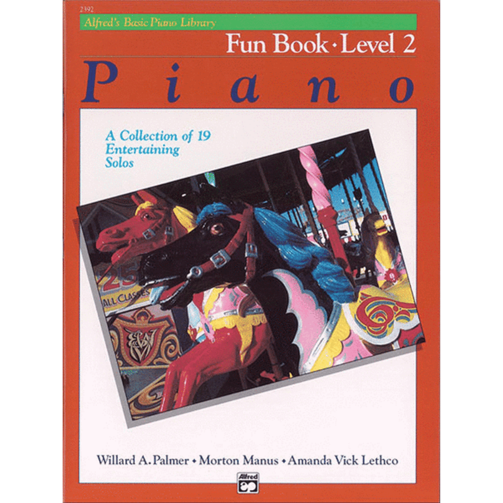 Alfred's Basic Piano Library Fun Book, Book 2 - A Collection of 19 Entertaining Solos