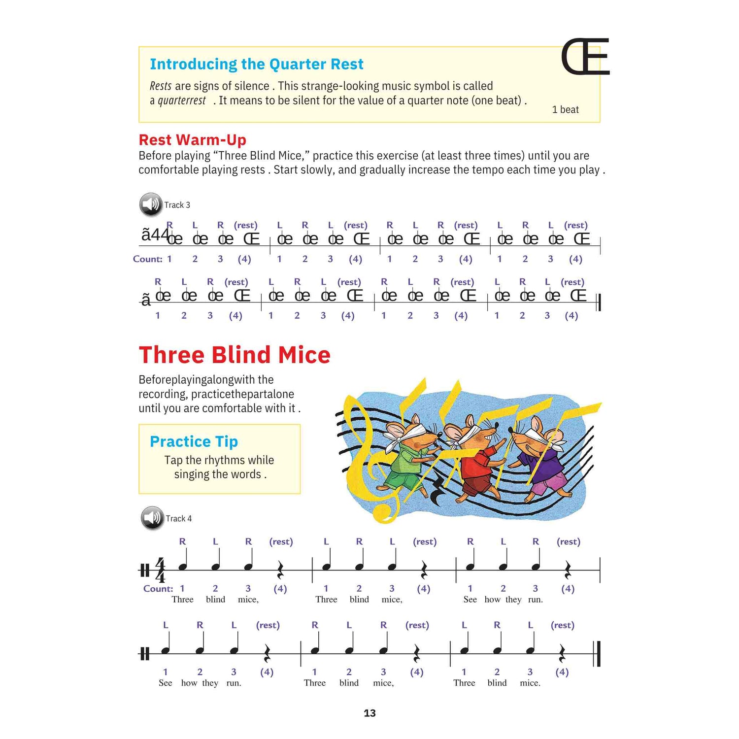 Music sheet with instructions on playing 'Three Blind Mice' on drum and introducing the quarter rest.