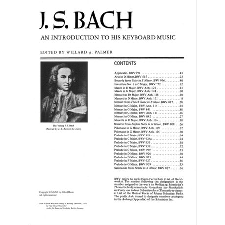 The image shows the contents page of the music book "J.S. BACH: AN INTRODUCTION TO HIS KEYBOARD MUSIC," edited by Willard A. Palmer. It includes a portrait of Bach in period dress, a detailed table of contents listing keyboard works with BWV numbers and page references, an explanation of the BWV catalog, copyright by Alfred Music, and a note that Bach's portrait dates from 1870.