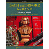 Book cover of 'Bach and Before for Band' for French Horn by David Newell with a bust of Bach and musical instruments.