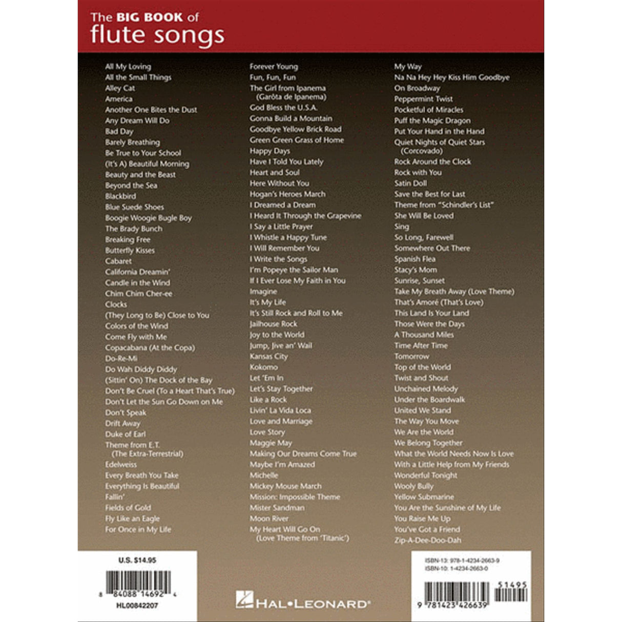 The image shows the back cover of "The BIG BOOK of flute songs" by Hal Leonard. It lists popular songs arranged for flute, including hits like "All My Loving," "Imagine," "Yesterday," movie and TV themes, jazz standards, pop classics, and Broadway songs. The cover features the Hal Leonard logo, barcodes, ISBN, and pricing details. The book offers a broad repertoire for flute players across genres.