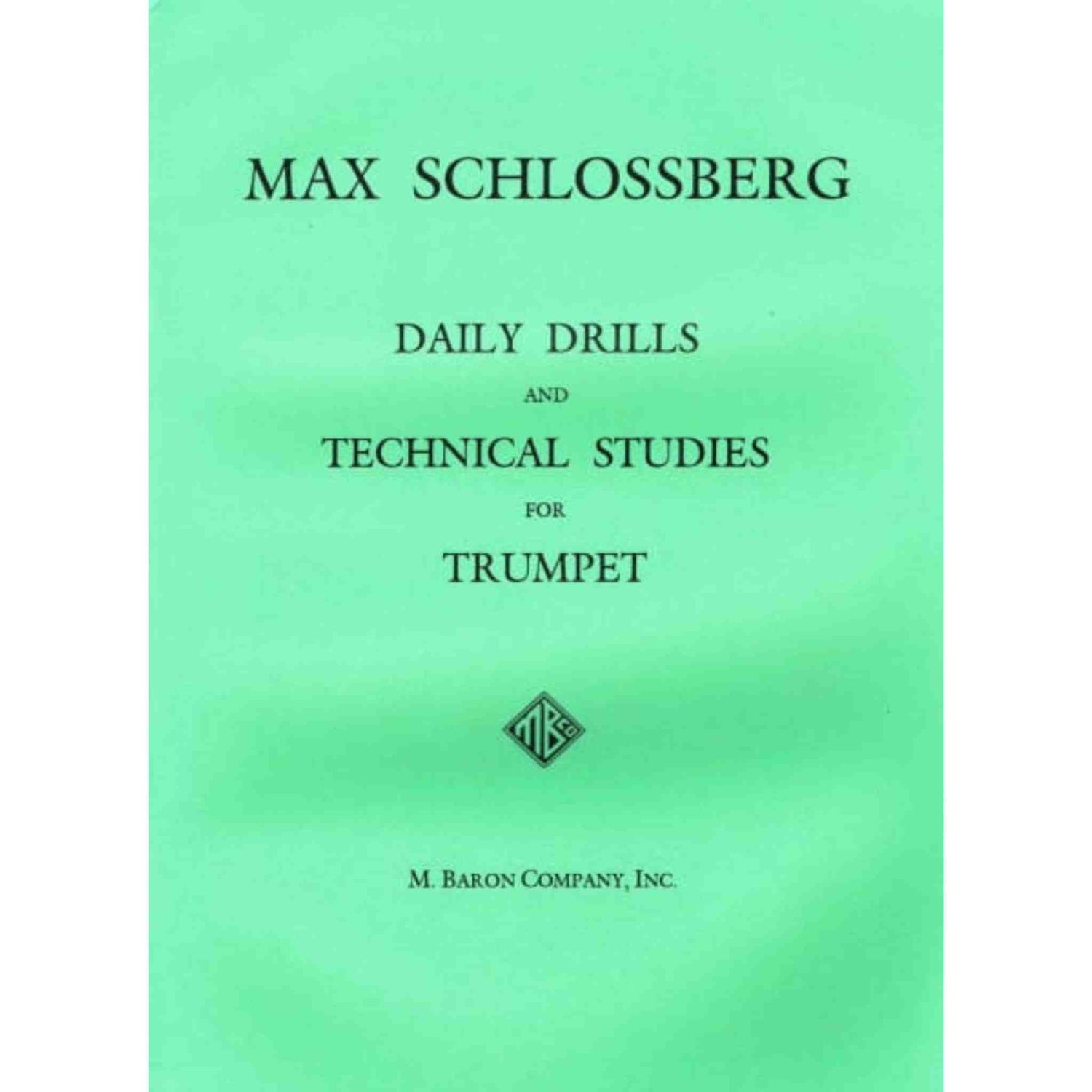 Daily Drills and Technical Studies for Trumpet