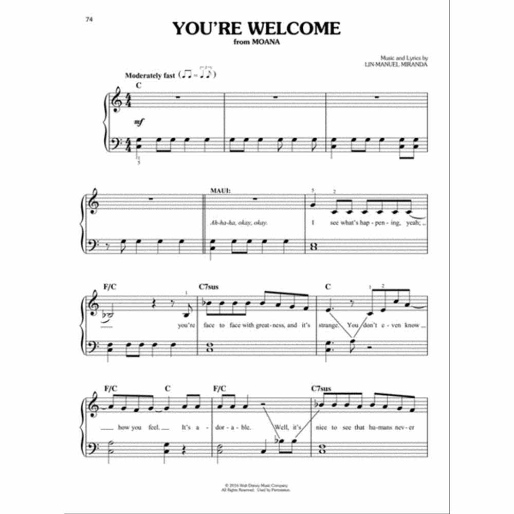 The image shows a page of sheet music for "You're Welcome" from Disney's Moana, by Lin-Manuel Miranda. It features piano/vocal arrangement with treble and bass clefs, chord symbols, and lyrics such as "Ah-ha-ha, okay, okay." The piece is in C major, 4/4 time, marked moderately fast. The page number is 74, © 2016 Walt Disney Music Company, used by permission.