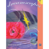 Dreamscapes, Book 2 - Six Intermediate to Late Intermediate Piano Solos