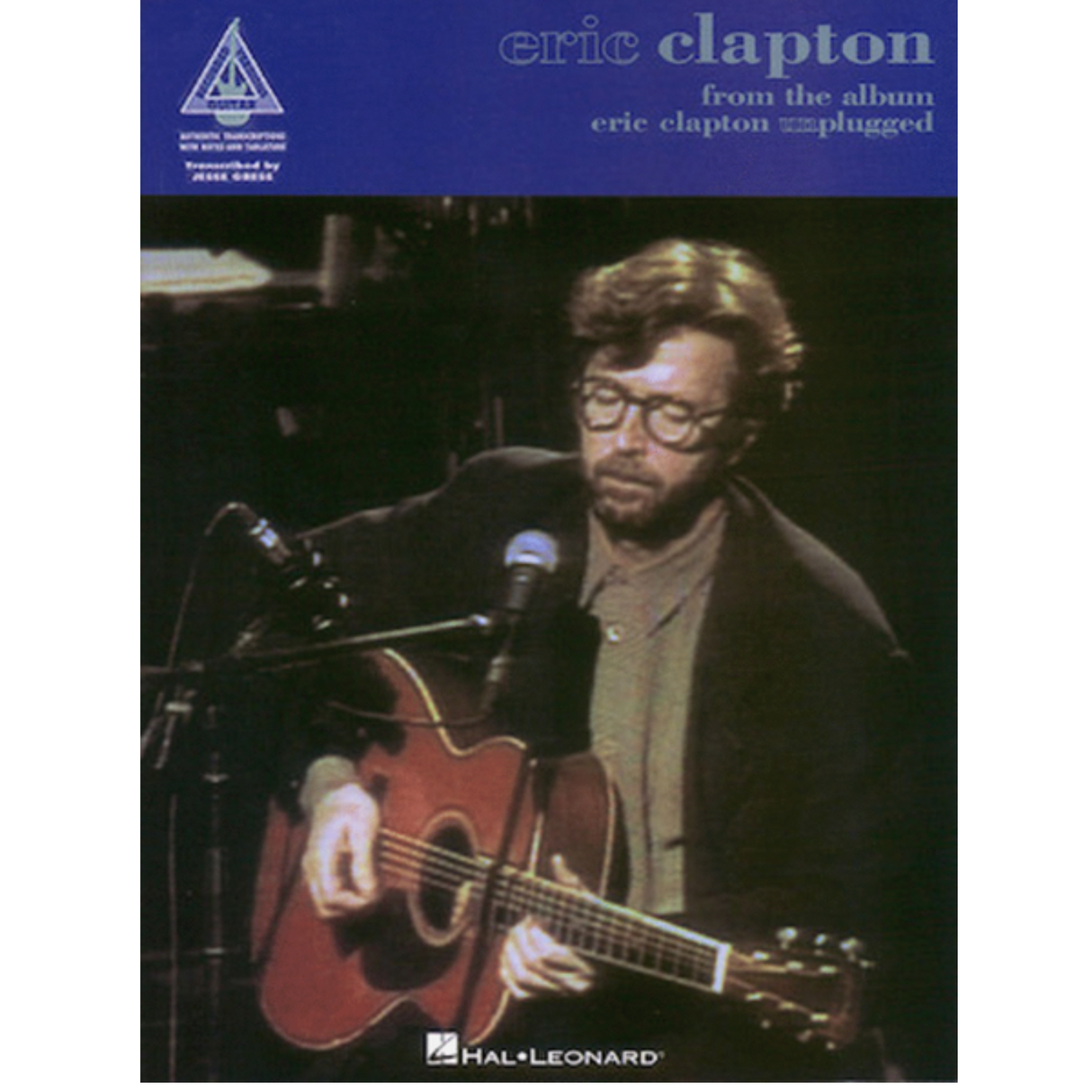 Eric Clapton - Unplugged, Guitar Recorded Versions TAB
