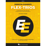 Book cover of 'Essential Elements Flex-Trios' for oboe by Philip Sparke with Hal Leonard logo.