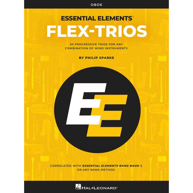 Book cover of 'Essential Elements Flex-Trios' for oboe by Philip Sparke with Hal Leonard logo.