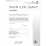 The image shows a piano music book titled "Famous & Fun Classics" by Carol Matz, Book 3 for elementary pianists (UK Grade 1). It contains 11 simplified classical pieces by composers like Mozart, Beethoven, Chopin, and Vivaldi, featuring opera and symphony themes. The book includes duet parts, composer bios, and uses easy rhythms, published by Alfred Music in 2005.