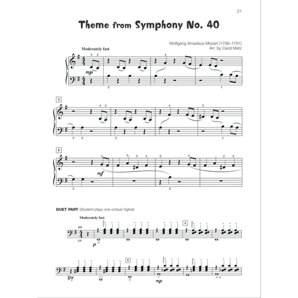 The image shows a page of sheet music for the "Theme from Symphony No. 40" by Mozart, arranged by Carol Matz. It features a piano arrangement in G major with a 4/4 time signature, marked "Moderately fast," on a grand staff. Below is a bass clef duet part with dynamics and an octave-higher note indication. The page includes fingering, measure numbers, tempo, and dynamic markings, likely from a piano method book for student learning.