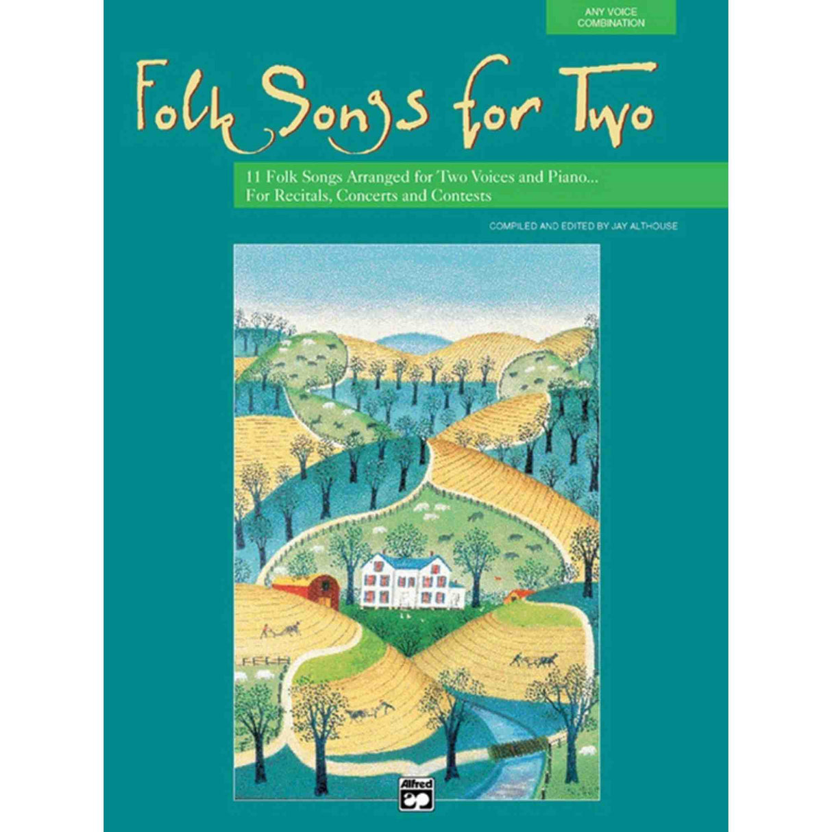 Folk Songs For Two - 11 Folk Songs Arranged For Two Voices And Piano For Recitals, Concerts, And Contests