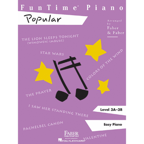 The image shows a FunTime Piano music book titled "Popular," arranged by Faber & Faber. It has a purple cover with yellow stars and black musical notes. The Level 3A-3B Easy Piano book includes songs like "The Lion Sleeps Tonight," "Star Wars," and "Pachelbel Canon." Published by Faber Piano Adventures and Hal Leonard, it’s designed for intermediate beginner piano students.