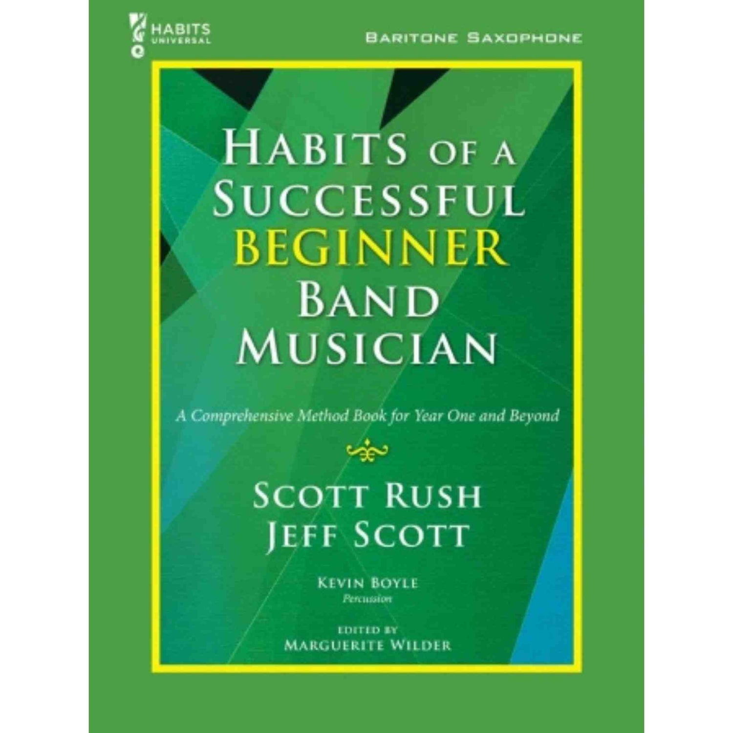 Habits of a Successful Beginner Band Musician - Baritone Saxophone
