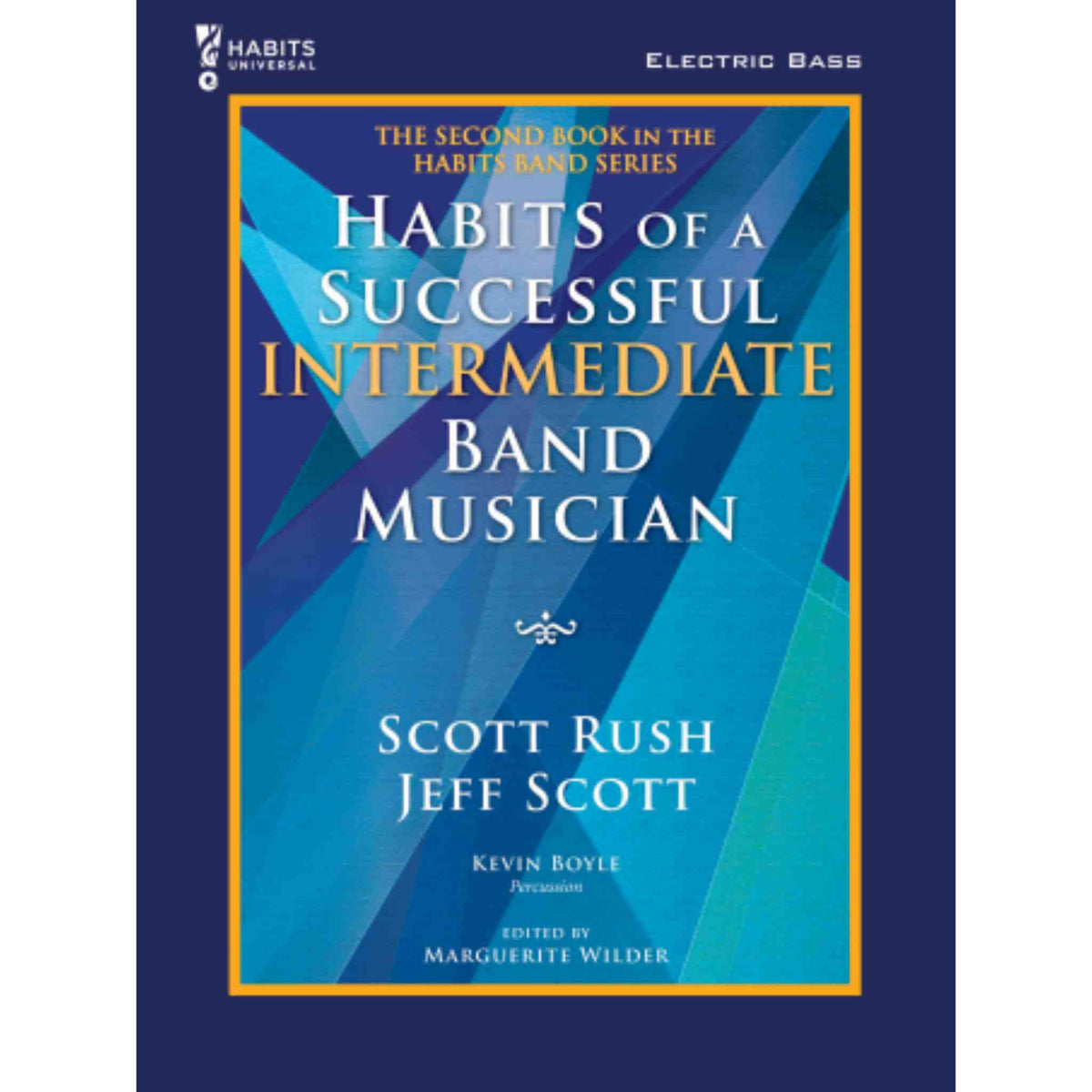 Habits of a Successful Intermediate Band Musician - Electric Bass
