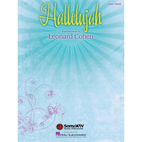 The image shows the cover of an easy piano sheet music book for Leonard Cohen's "Hallelujah." It has a light blue/turquoise background with sunburst lines, large yellow decorative "Hallelujah" text at the top, "Easy Piano" in the upper right, purple text stating "Words and Music by Leonard Cohen," purple scrollwork in the bottom left, and publisher logos for Sony/ATV Music Publishing and Hal Leonard at the bottom.