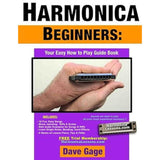 Harmonica Beginners - Your Easy How to Play Guide Book