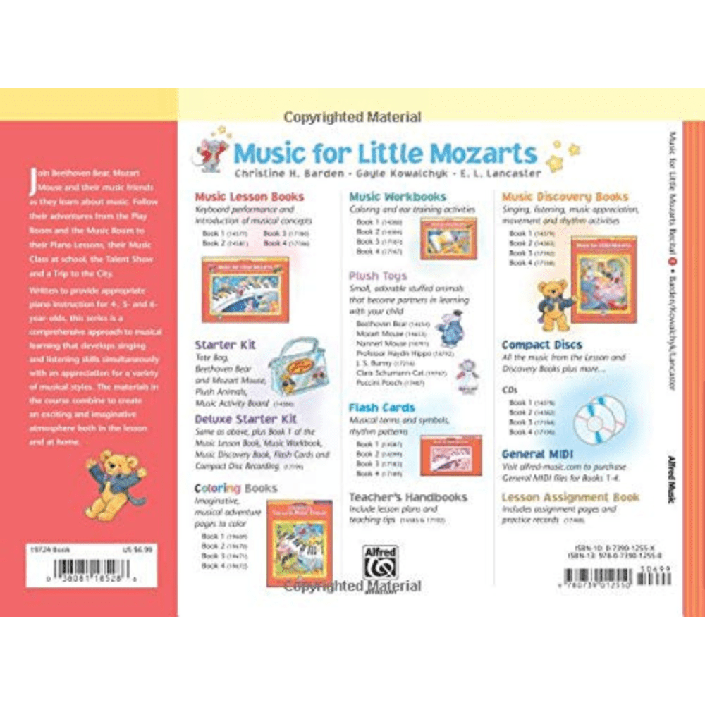 The image shows the back cover of the "Music for Little Mozarts" book, featuring a complete music education system for children aged 4-6 by Alfred Music. It highlights lesson books, workbooks, discovery and coloring books, flash cards, teacher’s handbooks, starter kits, CDs, MIDI files, lesson books, and plush toys, all designed with bright colors and a bear mascot to make learning music fun and engaging for young beginners.