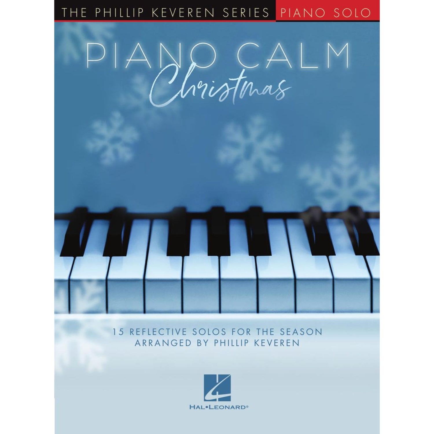 Piano Calm Christmas 15 Reflective Solos for the Season