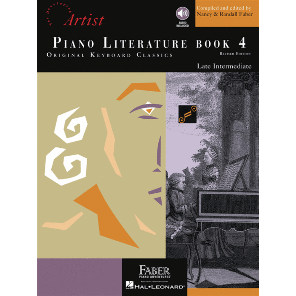 The image shows the cover of "Piano Literature Book 4" from the Faber Piano Adventures Artist series. It is a late intermediate, revised edition featuring original classical keyboard works, compiled by Nancy & Randall Faber. The design includes abstract geometric shapes on the left and a classical keyboard illustration on the right. Published by Hal Leonard, the book includes audio content and combines modern teaching with classical traditions.