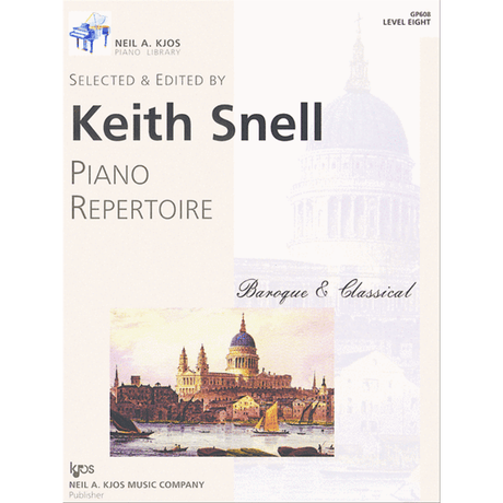 The image shows a piano method book from the Neil A. Kjos Piano Library titled "Piano Repertoire: Baroque & Classical," selected and edited by Keith Snell. It is Level Eight (GP60B). The cover features a classical scene of St. Paul's Cathedral and boats on the Thames River, reflecting the Baroque and Classical music focus. This educational book contains curated pieces for intermediate to advanced piano students.