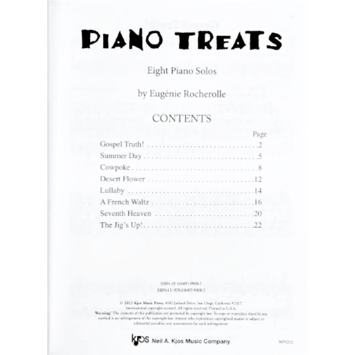 The image shows a table of contents from "Piano Treats" by Eugenie Rocherolle, featuring eight piano solos published by Neil A. Kjos Music Company. The pieces are: Gospel Truth! (p.2), Summer Day (p.5), Cowpoke (p.8), Desert Flower (p.12), Lullaby (p.14), A French Waltz (p.16), Seventh Heaven (p.20), and The Jig's Up! (p.22). The collection targets piano students with diverse musical styles and includes publishing details at the bottom.