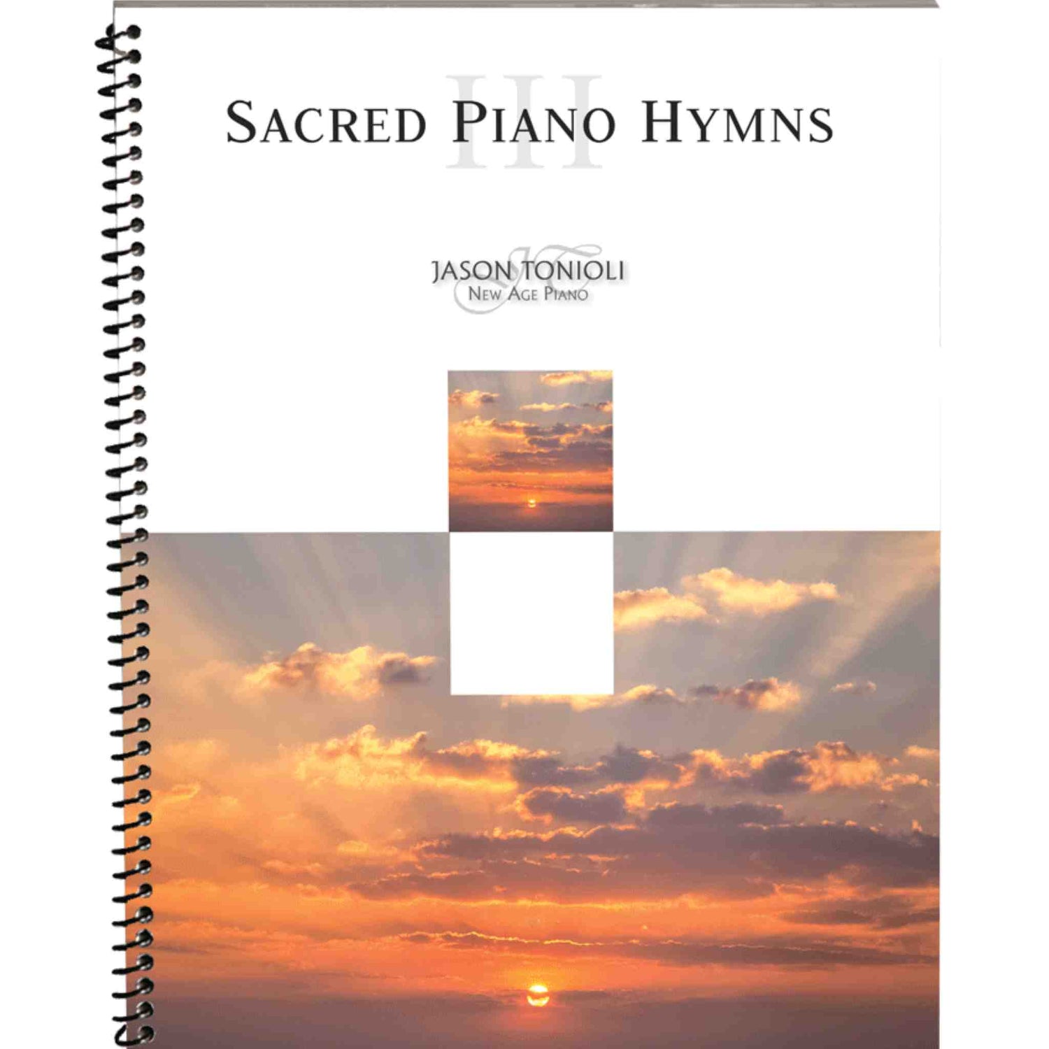 Sacred Piano Hymns Volume 3 - Piano Solos - Jason Tonioli
