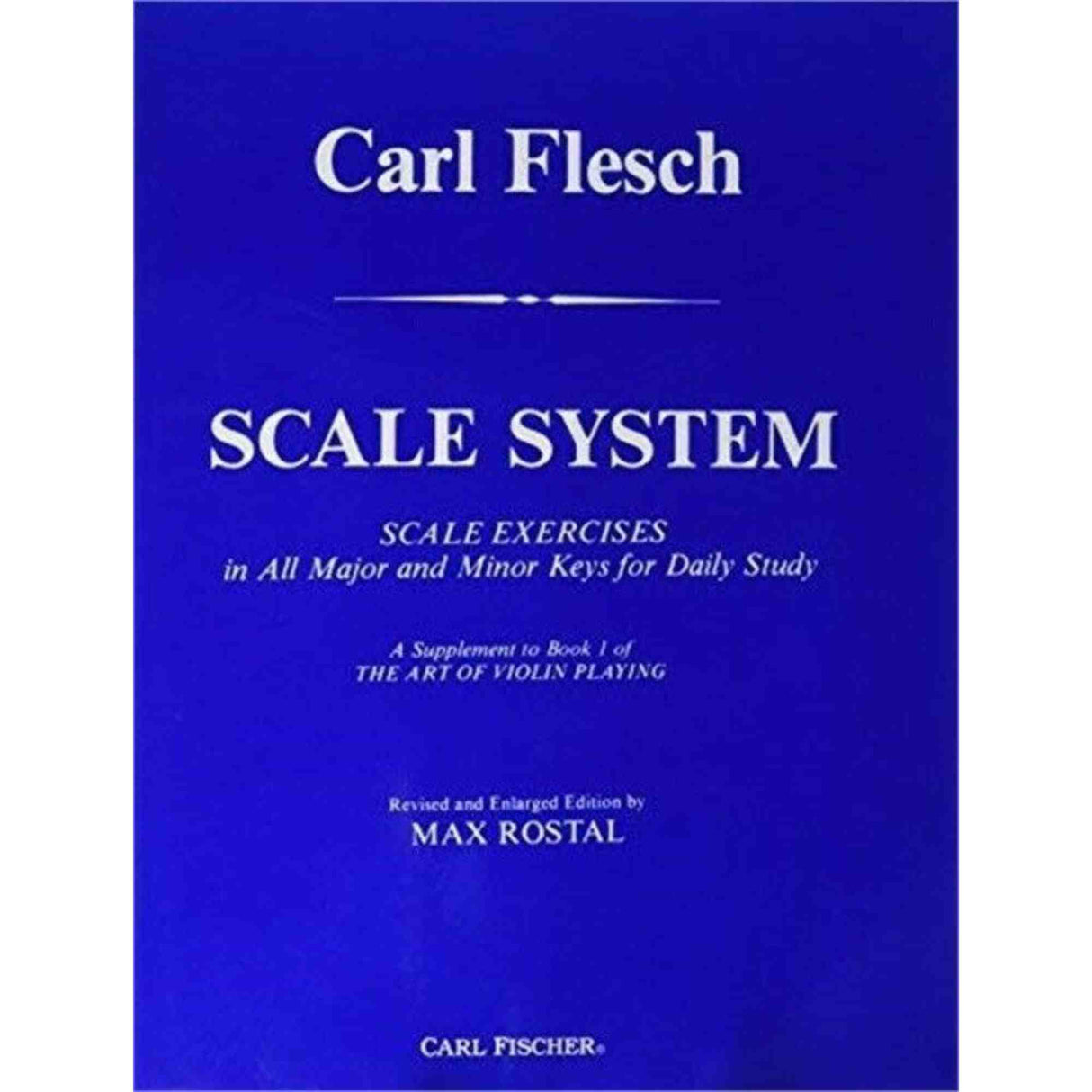 Scale System for Violin - Scale Exercises in All Major and Minor Keys for Daily Study